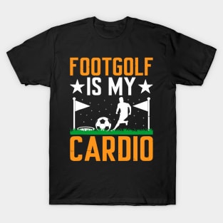 Footgolf Player Foot Golf Playing Footgolfers Footgolfing T-Shirt